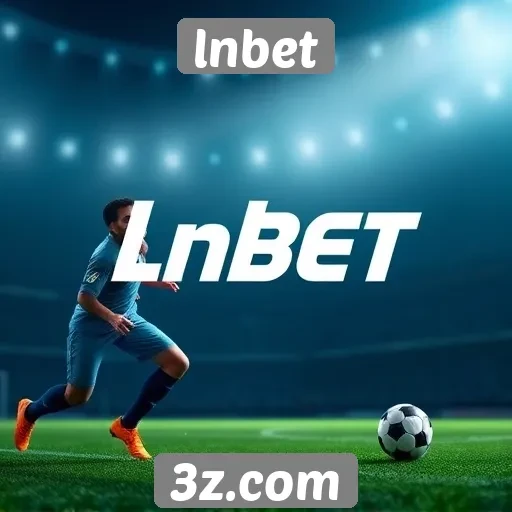 plataforma lnbet se destaca em apostas esportivas